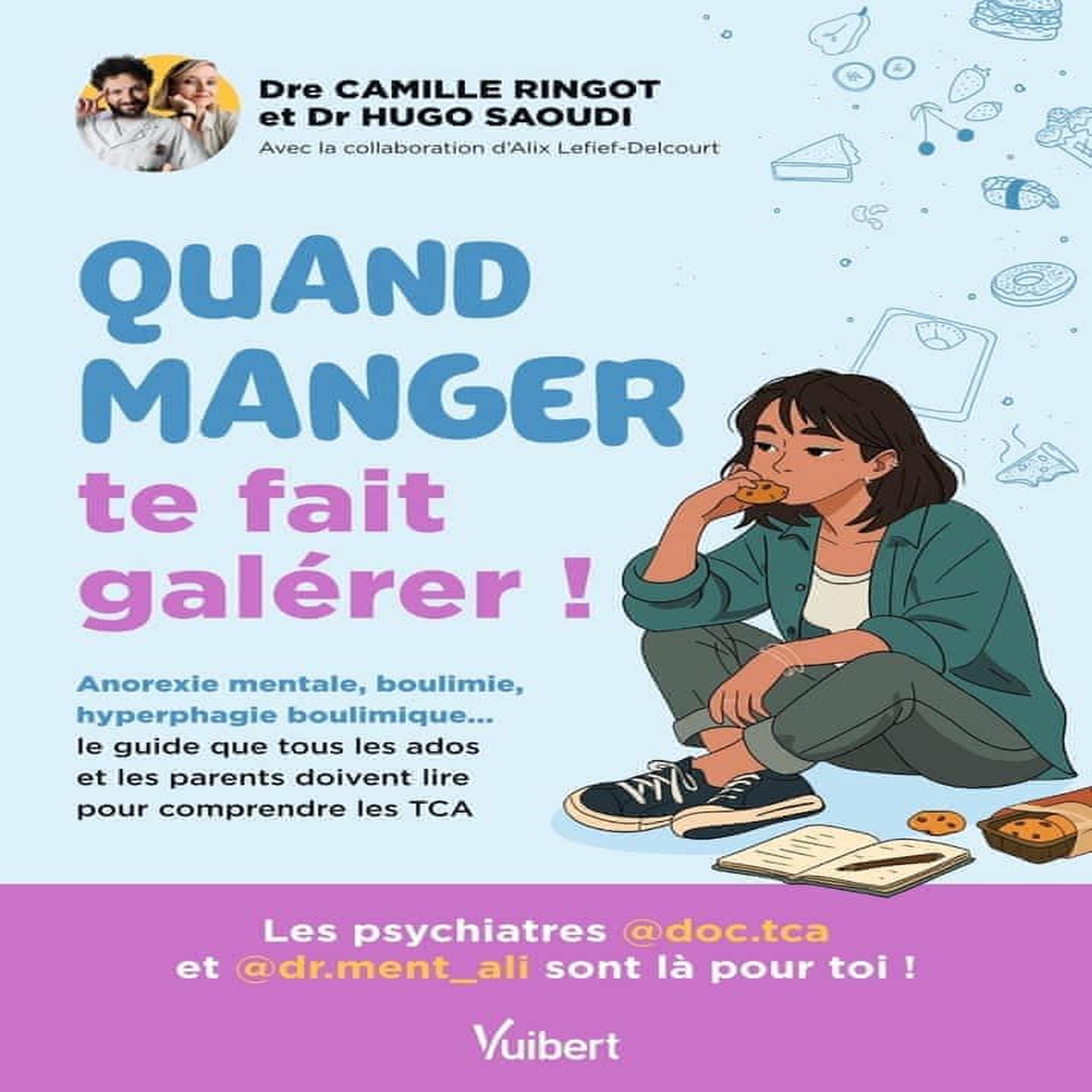 QUAND MANGER TE FAIT GALERER !, Ringot Camille