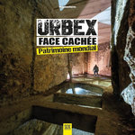 URBEX FACE CACHEE. PATRIMOINE MONDIAL, MonsieurKurtis