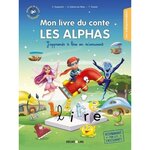 MON LIVRE DU CONTE LES ALPHAS. J'APPRENDS A LIRE EN M'AMUSANT, Coalman Ella