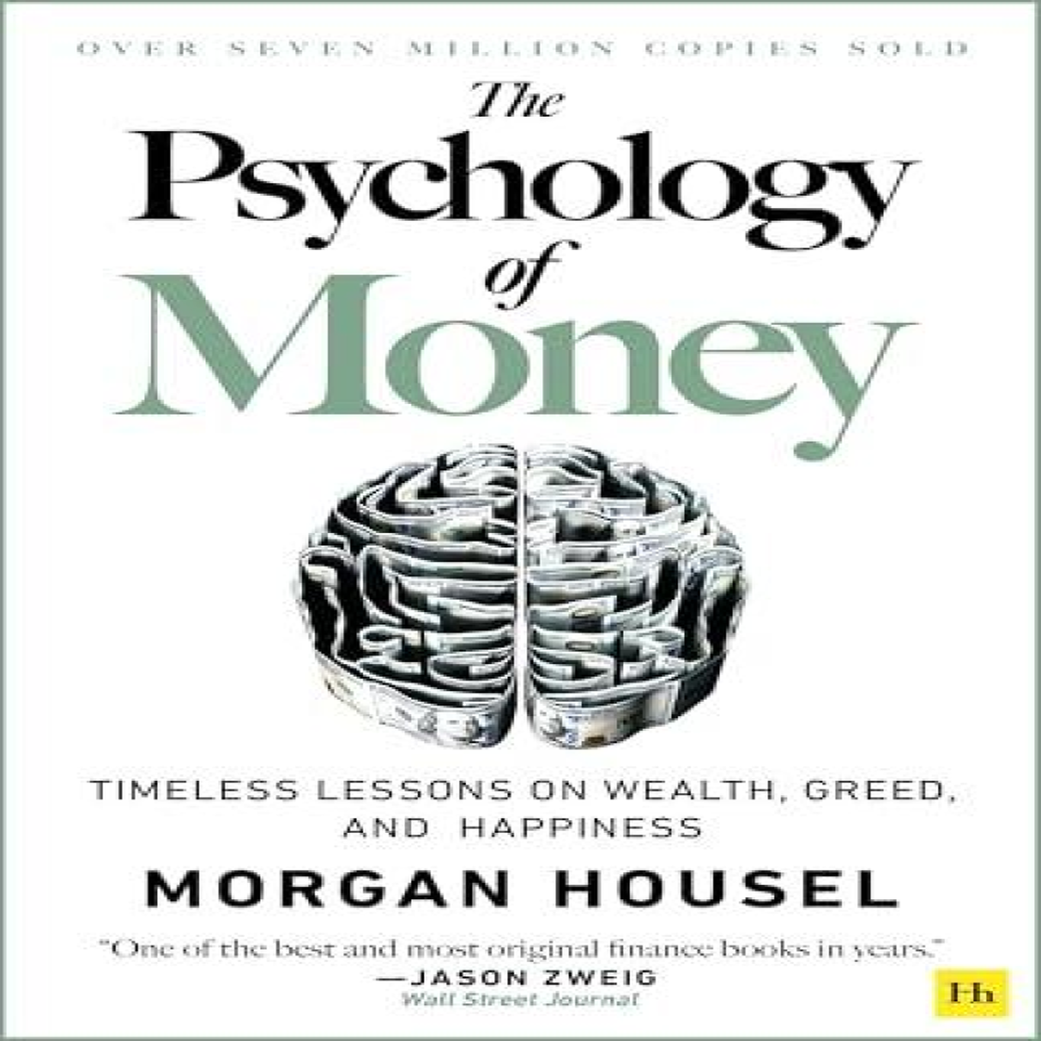 LIVRES The Psychology of Money: Timeless Lessons on Wealth, Greed, and Happiness