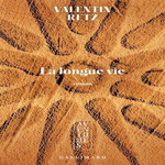 LA LONGUE VIE, Retz Valentin
