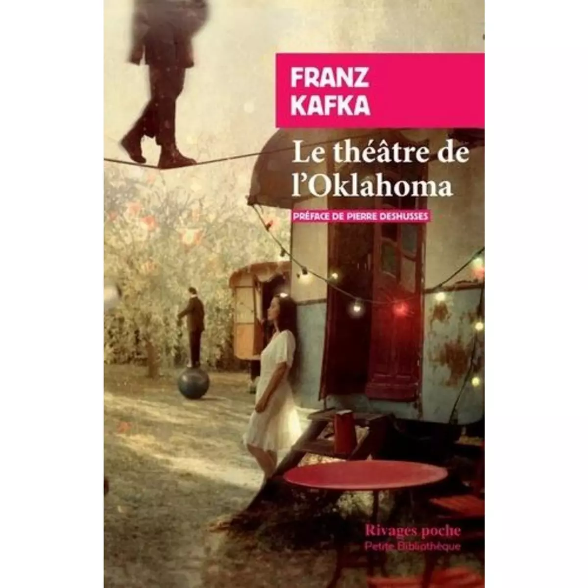  LE THEATRE DE L'OKLAHOMA, Kafka Franz