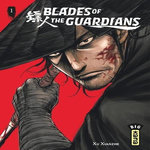 BLADES OF THE GUARDIANS TOME 1 , Xu Xianzhe