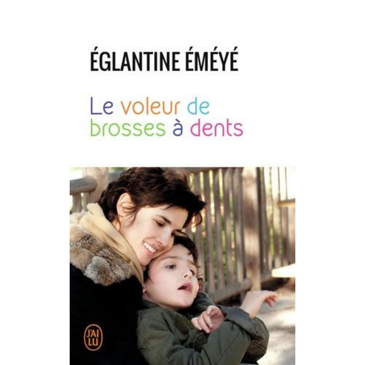 LE VOLEUR DE BROSSES A DENTS, Eméyé Eglantine