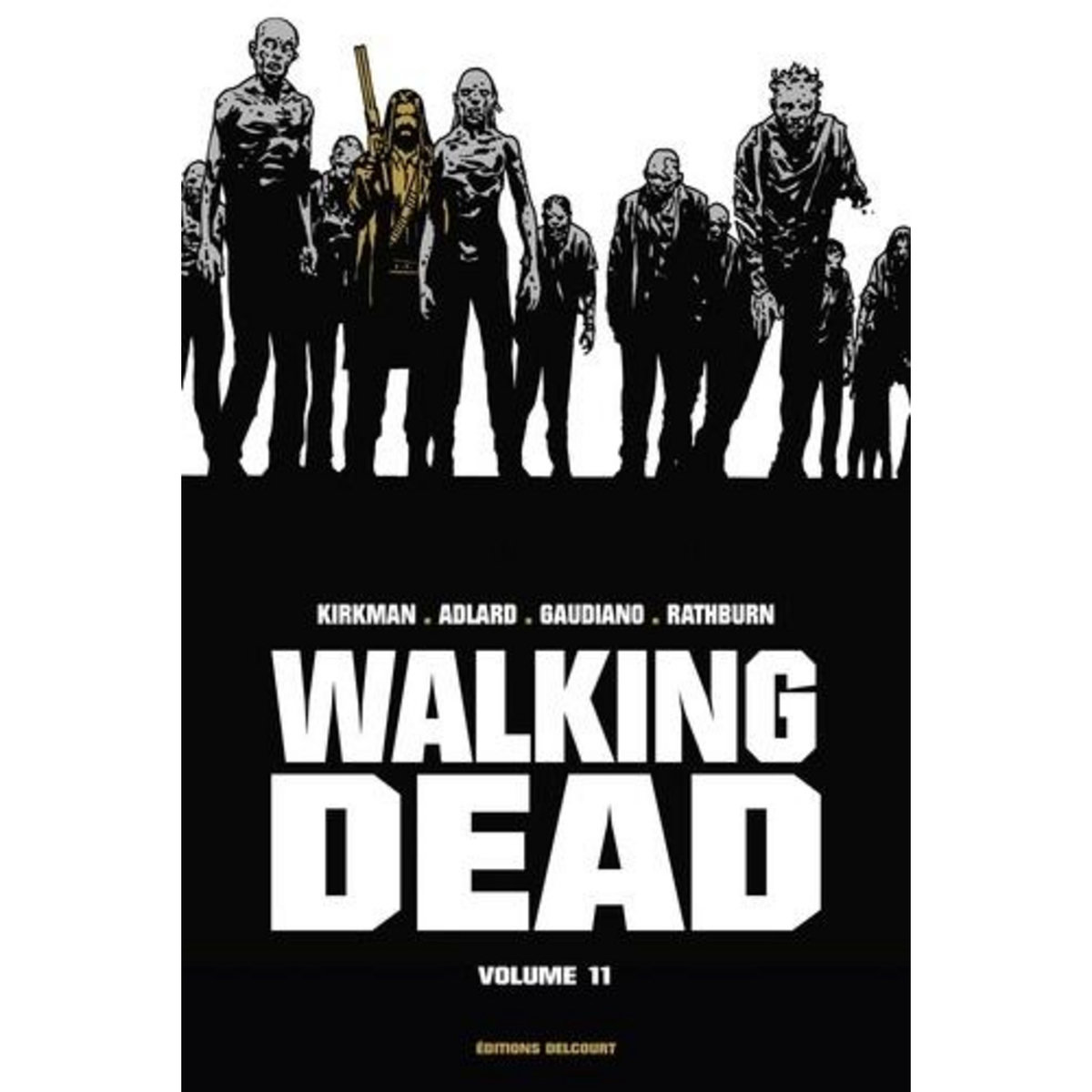 WALKING DEAD PRESTIGE TOME 11, Kirkman Robert