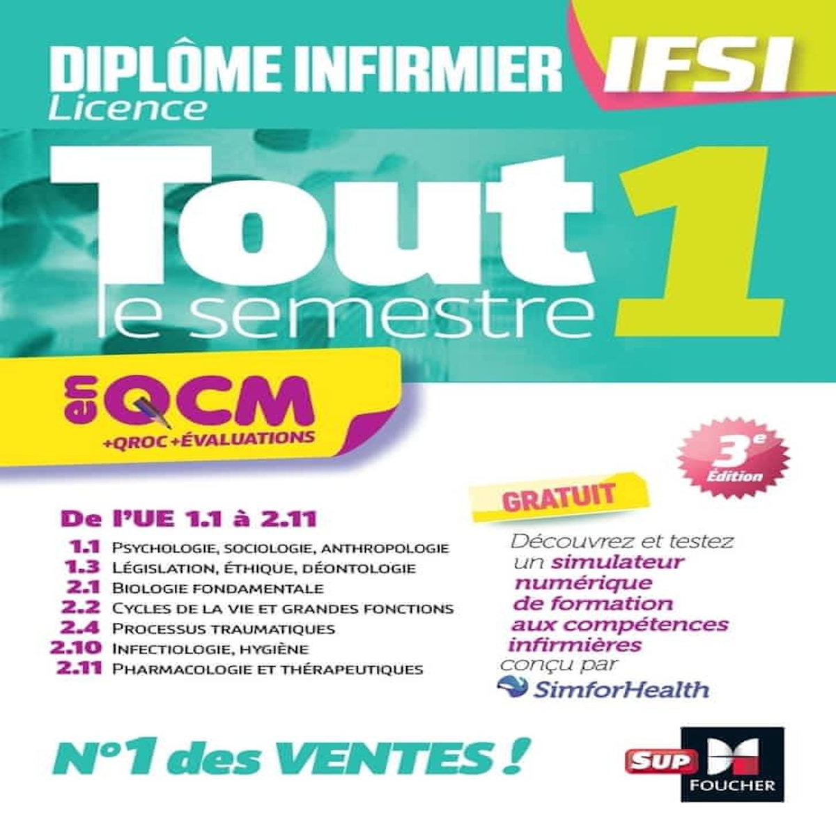 TOUT LE SEMESTRE 1 EN QCM + QROC + EVALUATIONS. DE L'UE 1.1 A 2.11, 3E EDITION, Abbadi Kamel