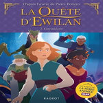 LA QUETE D'EWILAN TOME 2 : GWENDALAVIR, Bottero Pierre