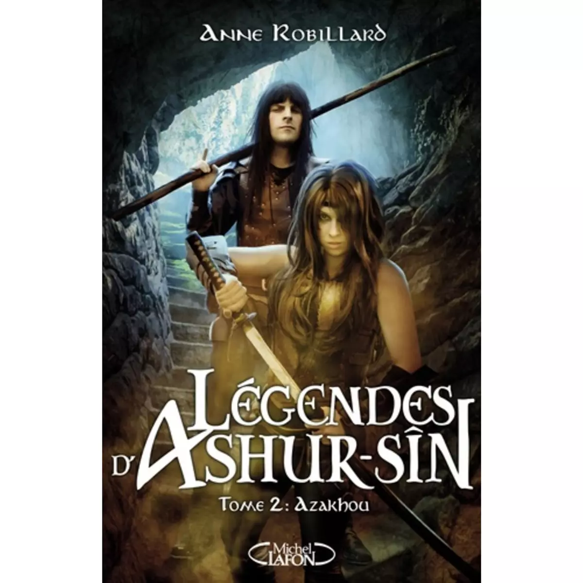  LEGENDES D'ASHUR-SIN TOME 2 : AZAKHOU, Robillard Anne