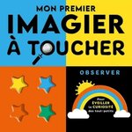 MON PREMIER IMAGIER A TOUCHER : OBSERVER, Marshall Natalie