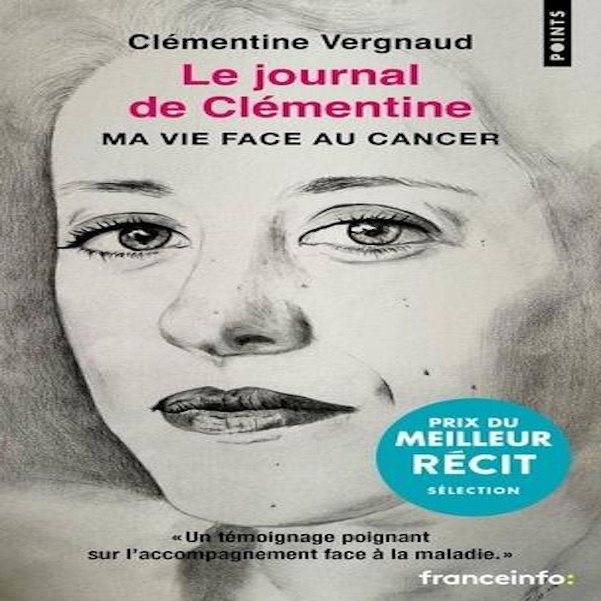 LE JOURNAL DE CLEMENTINE. MA VIE FACE AU CANCER, Vergnaud Clémentine
