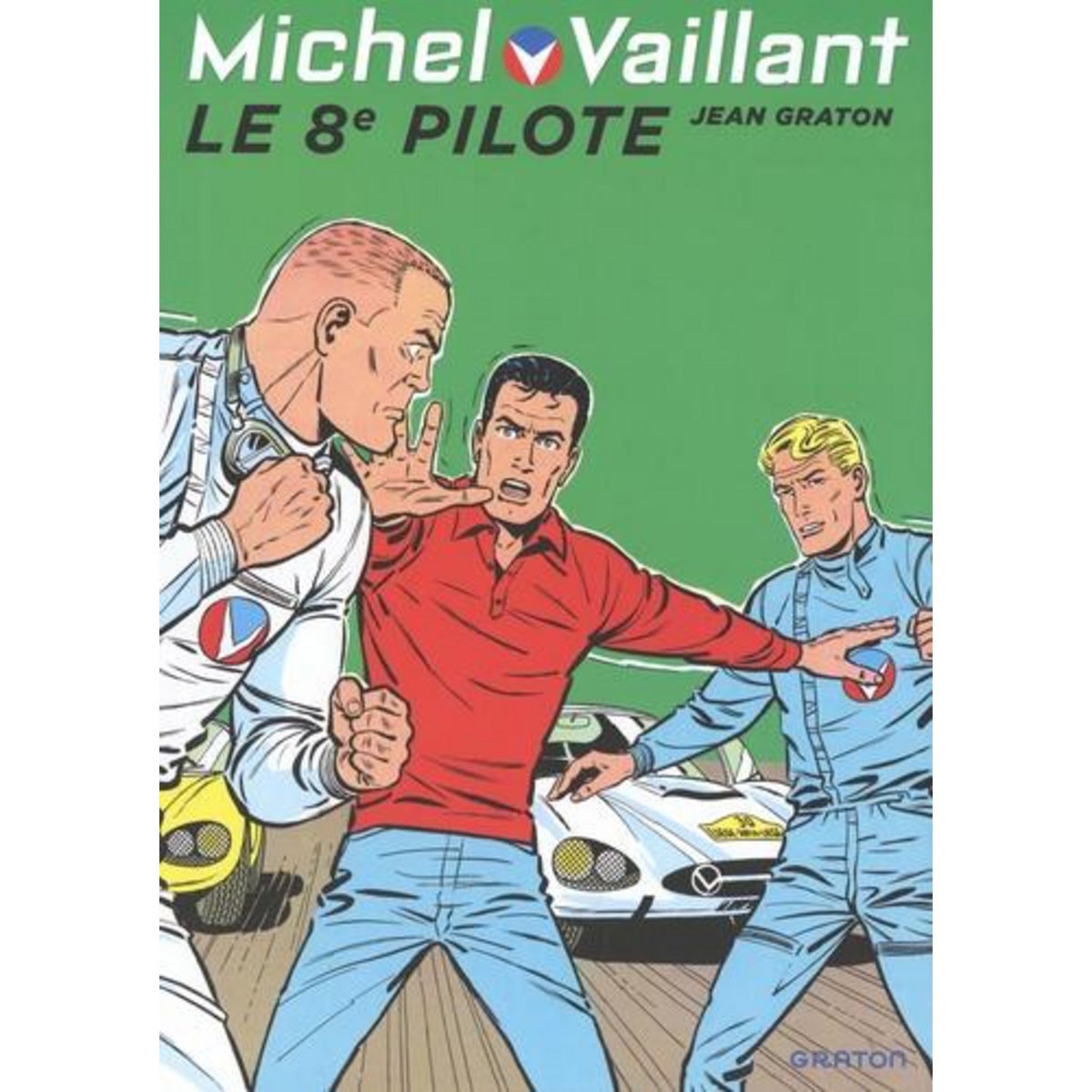 MICHEL VAILLANT TOME 8 : LE 8E PILOTE, Graton Jean