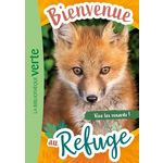 BIENVENUE AU REFUGE TOME 5 : VIVE LES RENARDS !, Ruter Pascal
