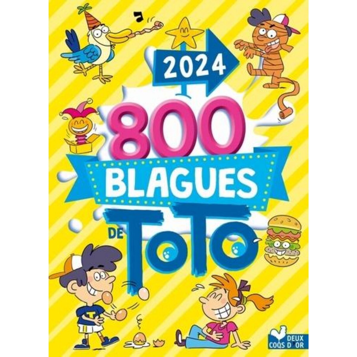  800 BLAGUES DE TOTO. EDITION 2024, Naud Pascal