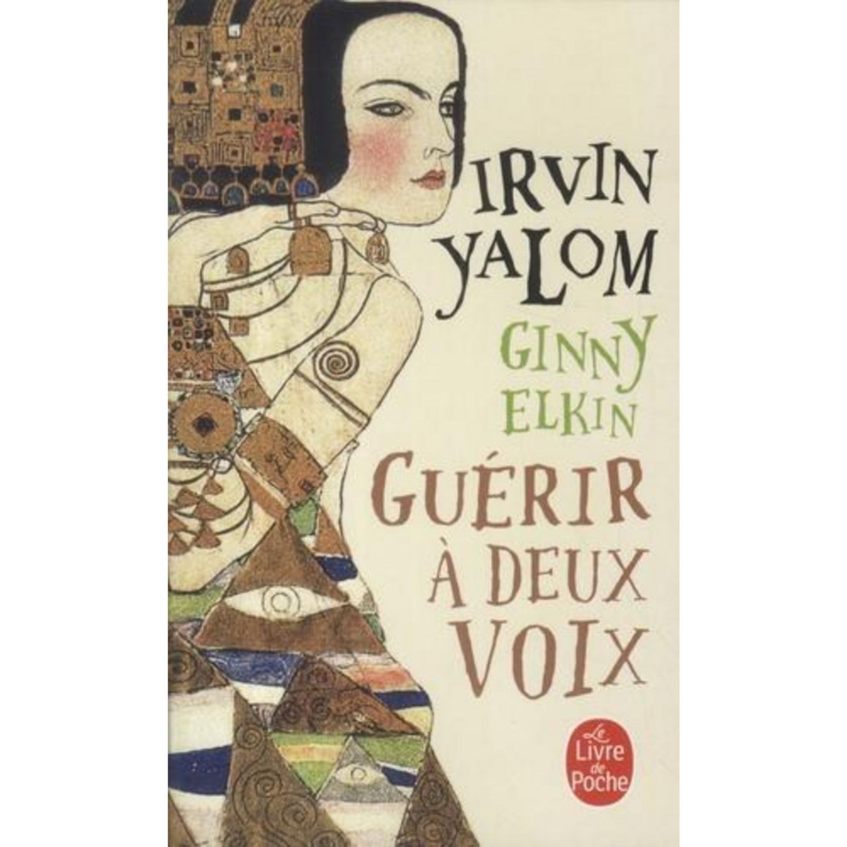 GUERIR A DEUX VOIX, Yalom Irvin