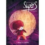 SUPERS TOME 3 : HOME SWEET HOME, Maupomé Frédéric