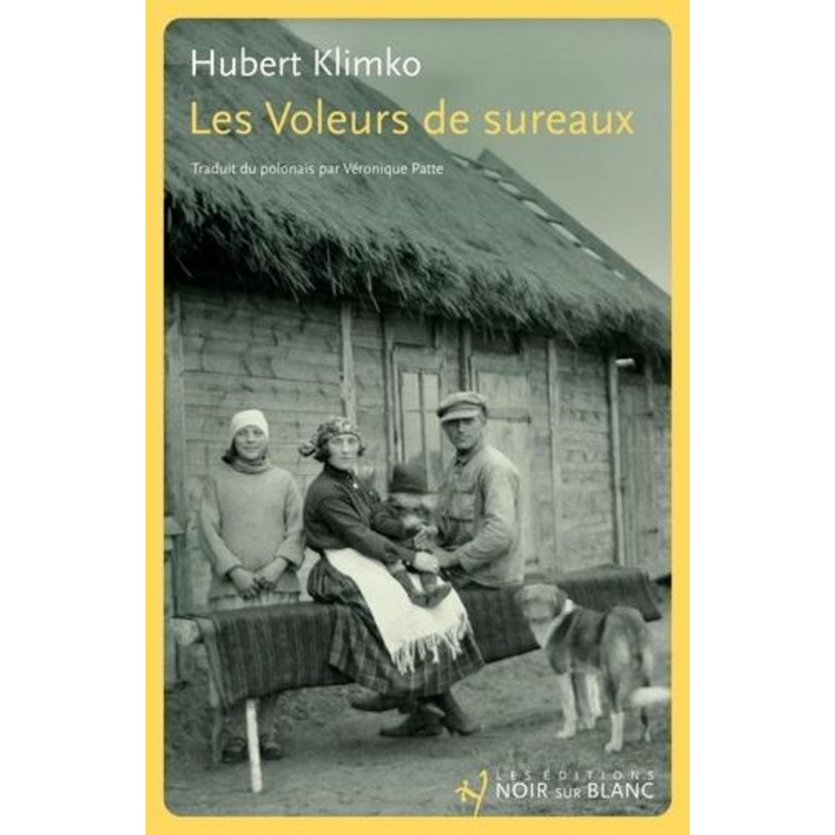 LES VOLEURS DE SUREAUX, Klimko Hubert
