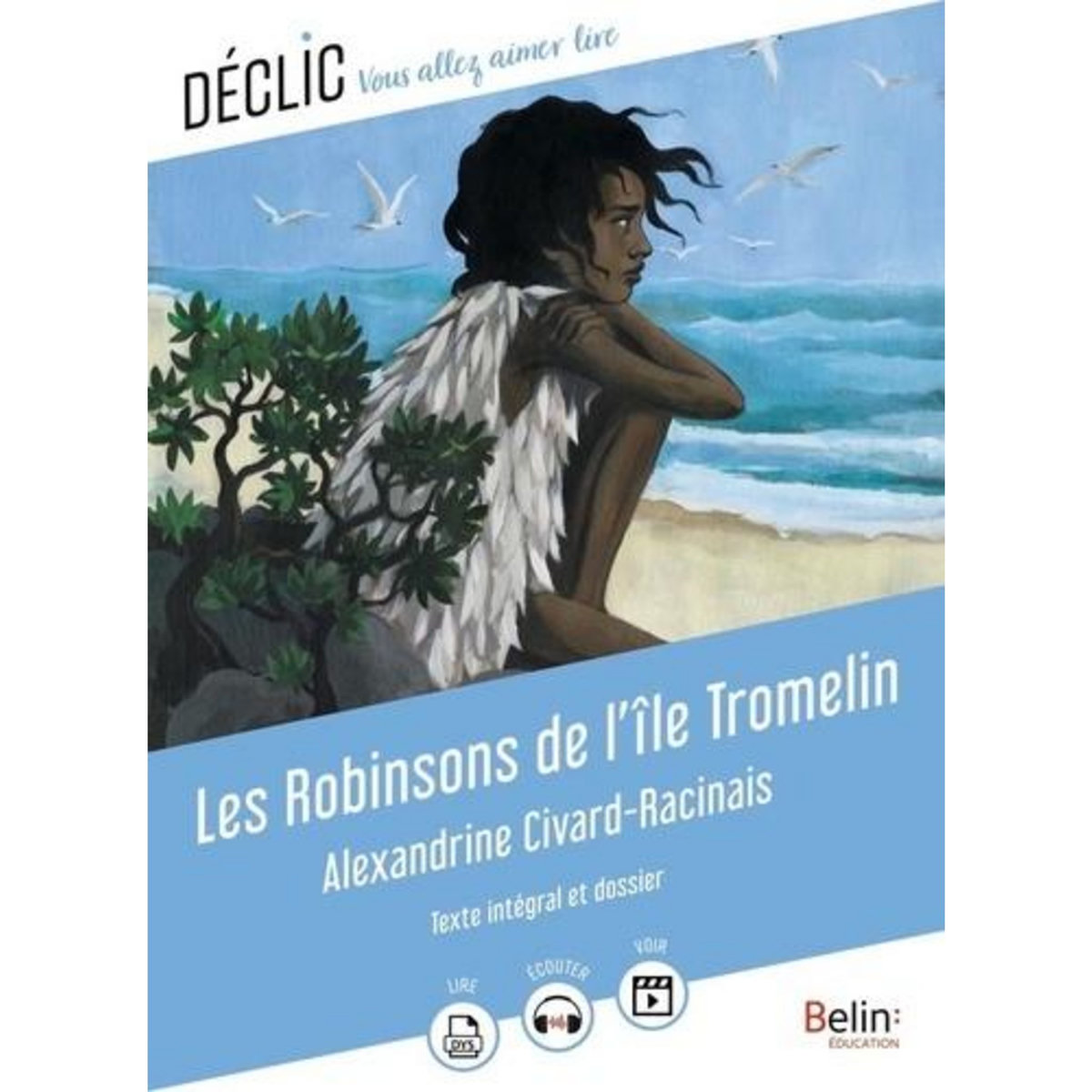 LES ROBINSONS DE L'ILE TROMELIN, Civard-Racinais Alexandrine