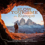 SLOW TOURISME EN EUROPE, Ainsley Rob