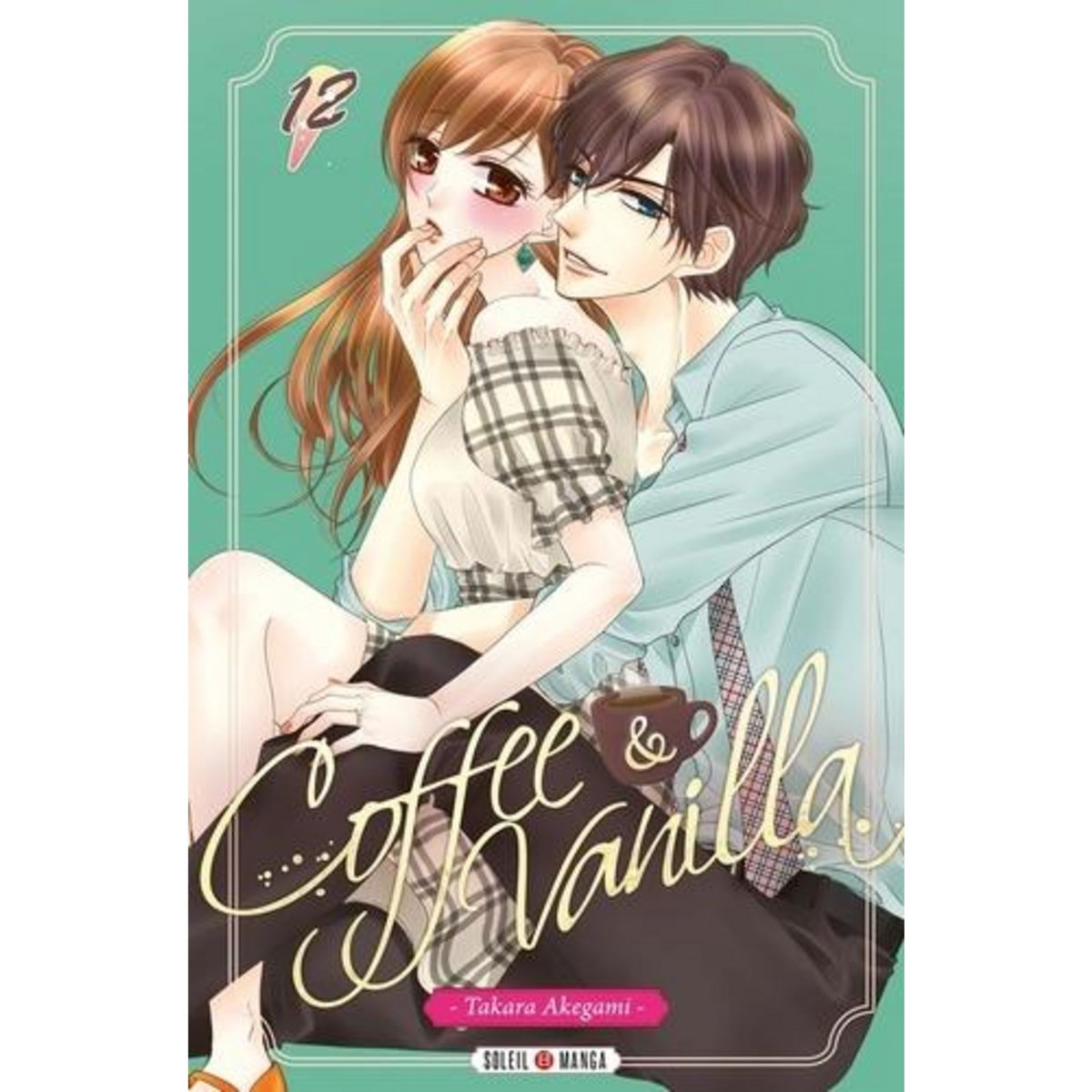 COFFEE & VANILLA TOME 12 , Akegami Takara