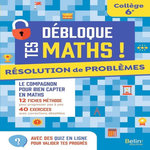 RESOLUTION DE PROBLEMES 6E DEBLOQUE TES MATHS, Cortial Bertrand
