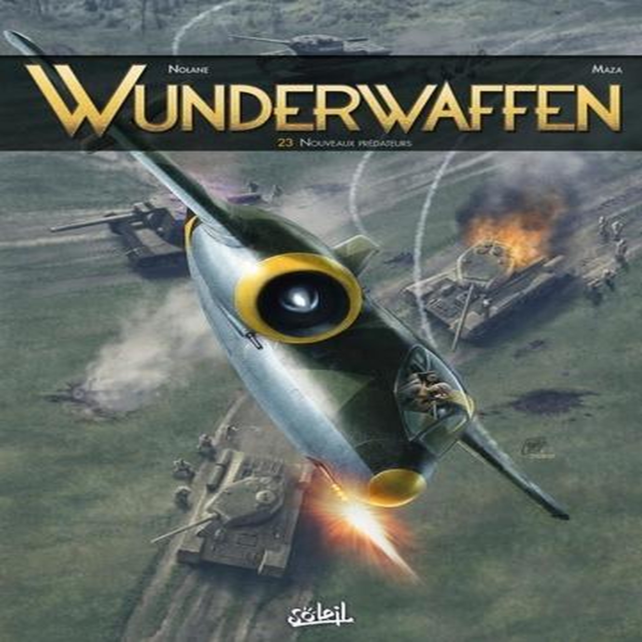 WUNDERWAFFEN TOME 23 : NOUVEAUX PREDATEURS, Nolane Richard D.