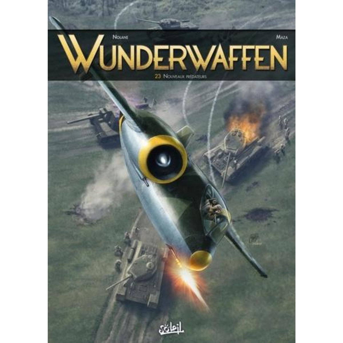 WUNDERWAFFEN TOME 23 : NOUVEAUX PREDATEURS, Nolane Richard D.