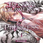BLOOD-CRAWLING PRINCESS TOME 4 , Azuma Yuki