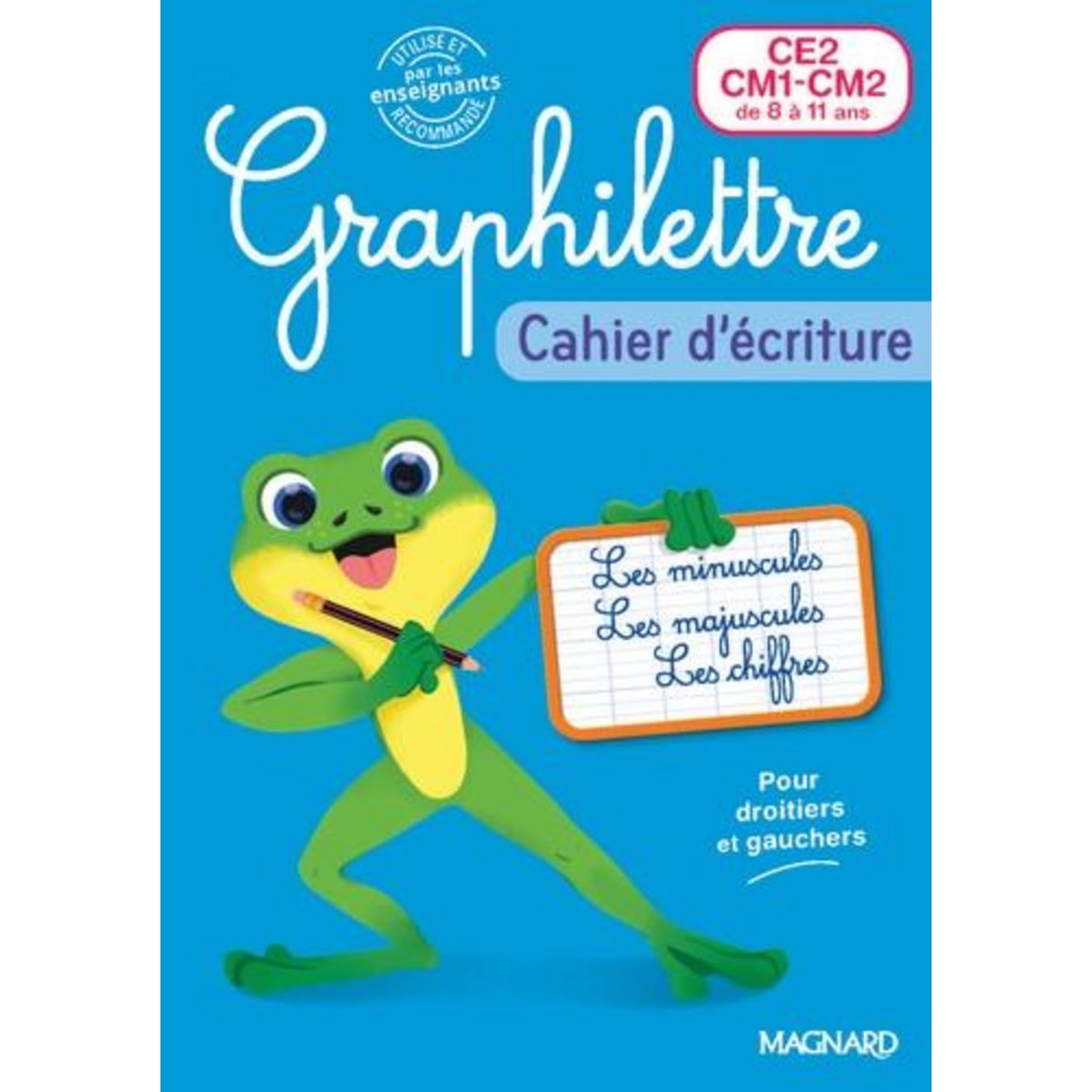 FRANCAIS CE2-CM1-CM2 GRAPHILETTRE. CAHIER D'ECRITURE, EDITION 2025 ...