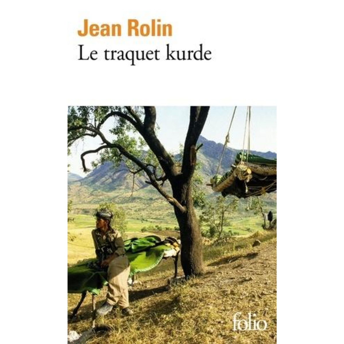 LE TRAQUET KURDE, Rolin Jean