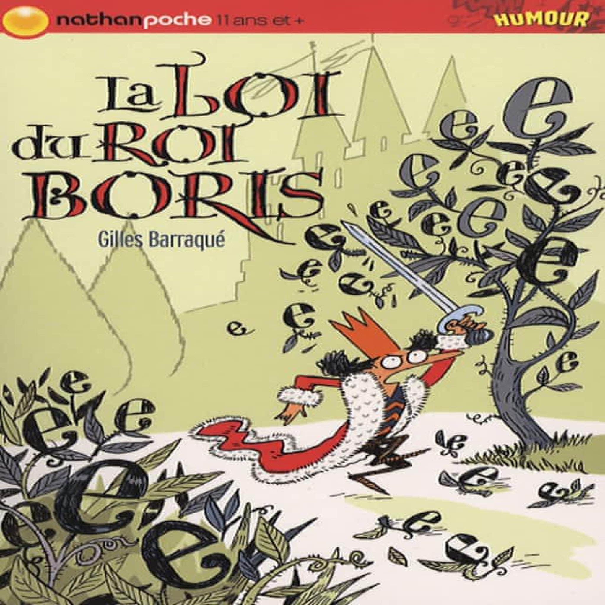 LA LOI DU ROI BORIS, Barraqué Gilles