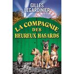 LA COMPAGNIE DES HEUREUX HASARDS, Legardinier Gilles