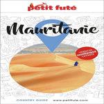 PETIT FUTE MAURITANIE. EDITION 2025, Petit Futé