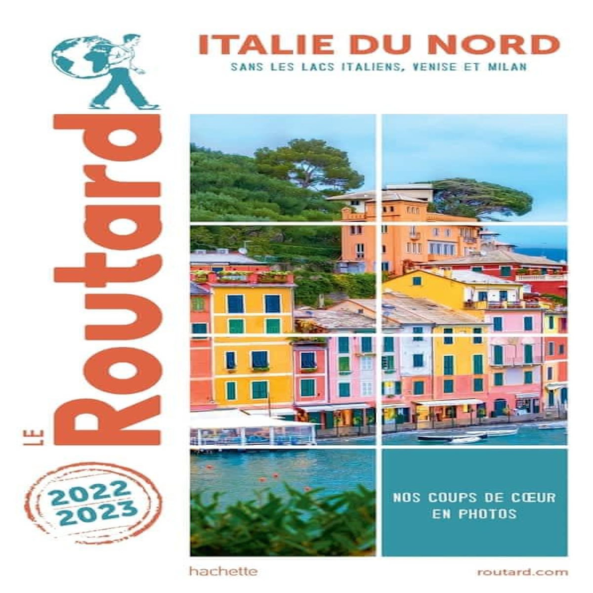 ITALIE DU NORD. SANS LES LACS ITALIENS, VENISE ET MILAN, EDITION 2022-2023, Le Routard