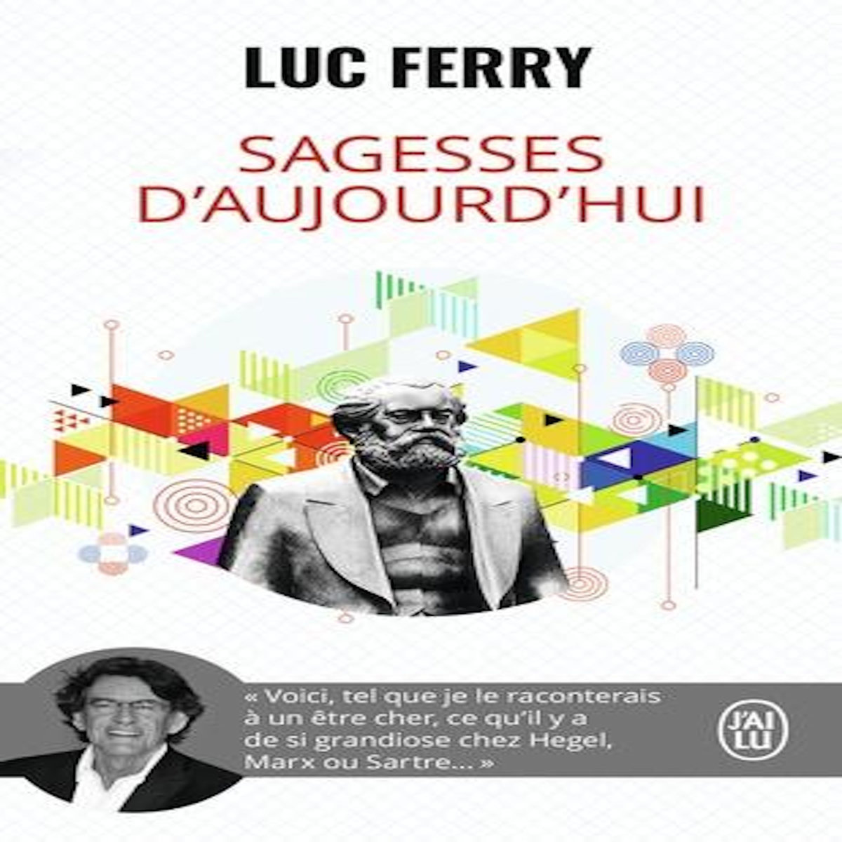SAGESSES D'AUJOURD'HUI, Ferry Luc