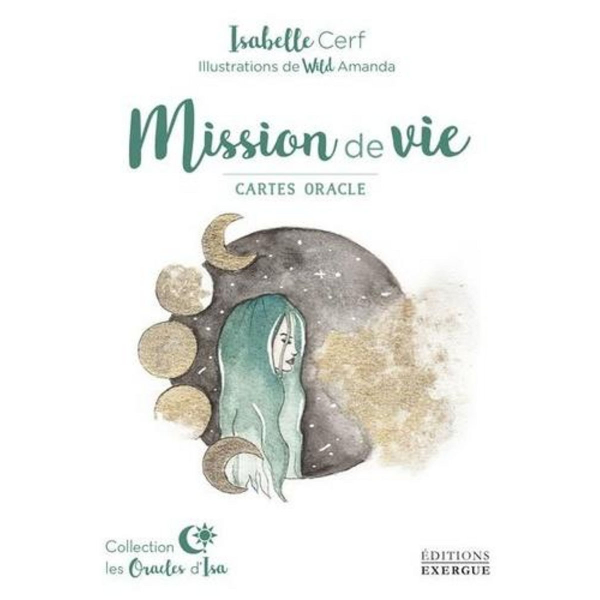 MISSION DE VIE. CARTES ORACLE, Cerf Isabelle