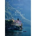 LA CUISINE DES LACS ITALIENS, Roig Catherine