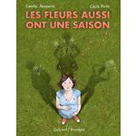 LES FLEURS AUSSI ONT UNE SAISON, Anseaume Camille