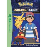 POKEMON SOLEIL ET LUNE TOME 6 : UN DROLE DE FLAMIAOU, Godeau Natacha
