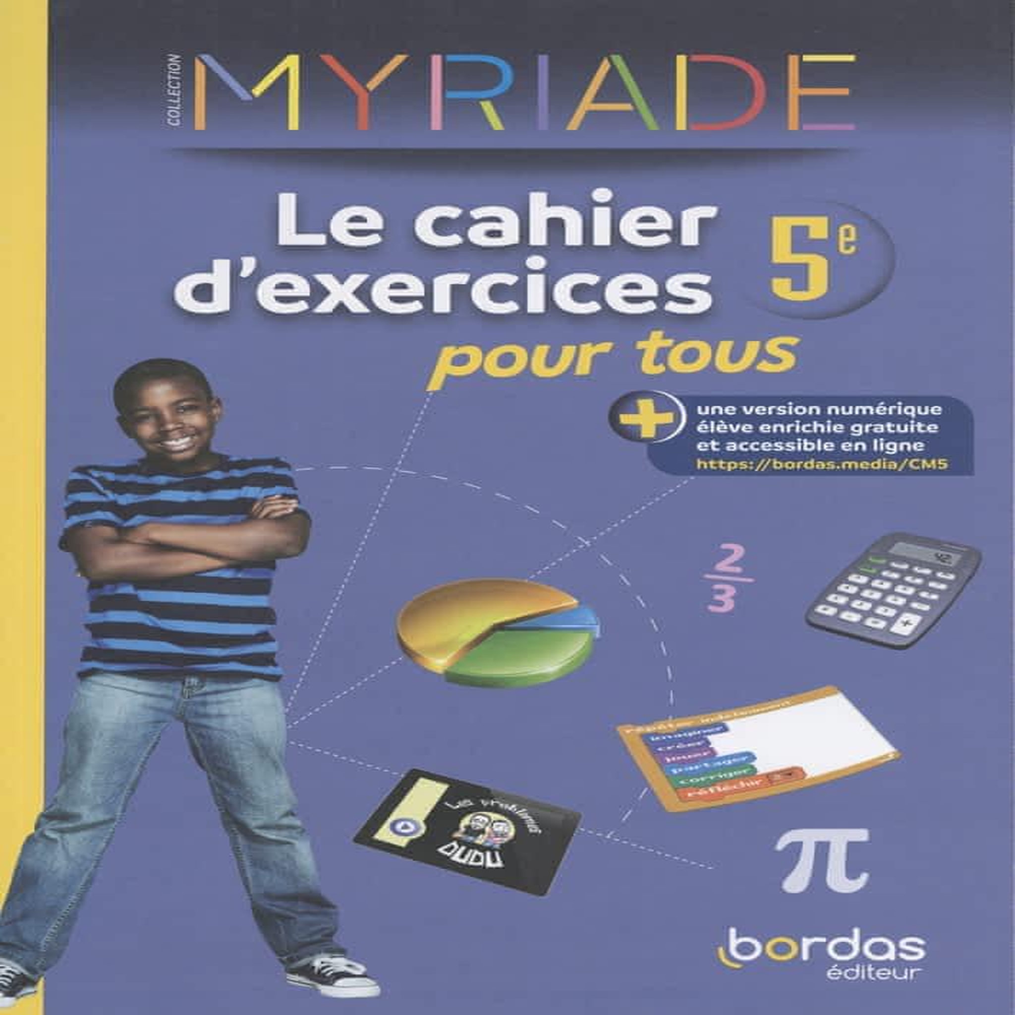 MYRIADE 5E. LE CAHIER D'EXERCICES POUR TOUS, EDITION 2023, Boullis Marc