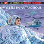 LES AVENTURES DE BUCK DANNY TOME 51 : MYSTERE EN ANTARCTIQUE, Bergèse Francis