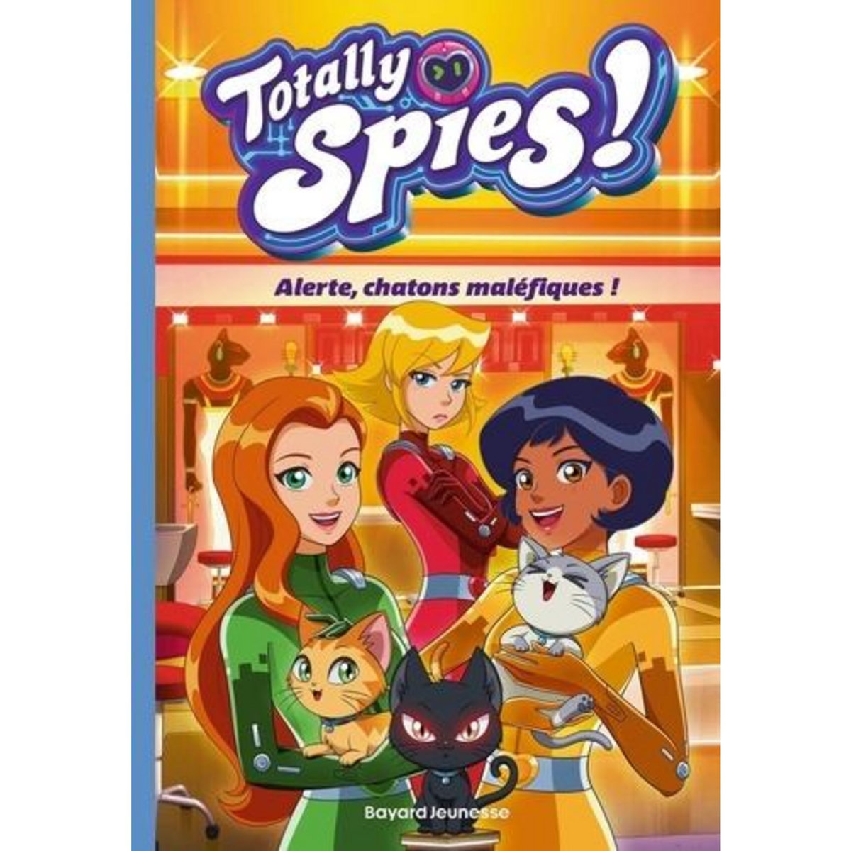 TOTALLY SPIES ! TOME 6 : ALERTE, CHATONS MALEFIQUES !, Allori Lou