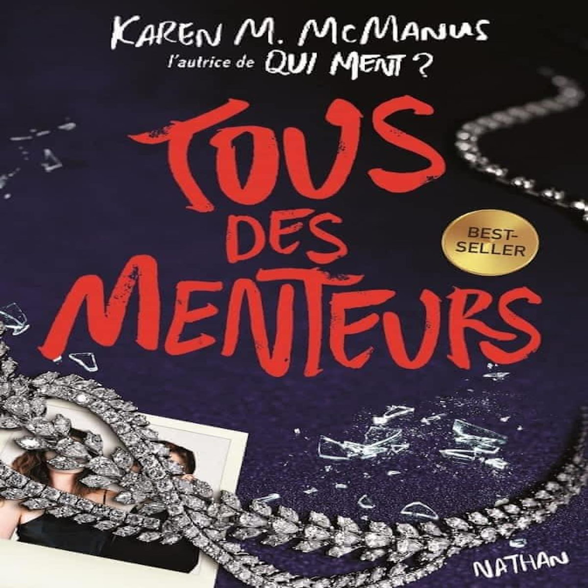 TOUS DES MENTEURS, McManus Karen M.
