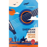 INDIAN BLUES, Alexie Sherman