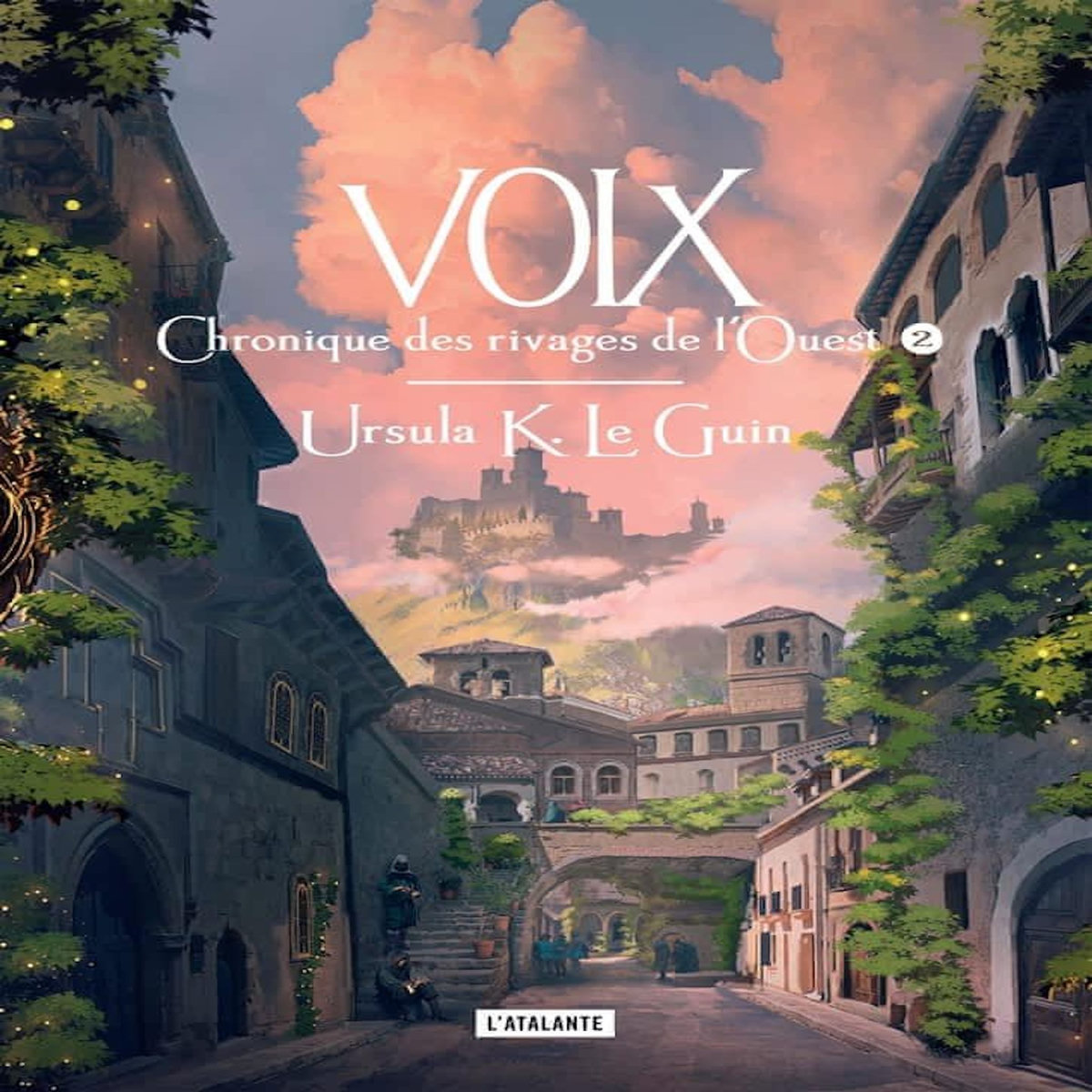 CHRONIQUE DES RIVAGES DE L'OUEST TOME 2 : VOIX, Le Guin Ursula K.