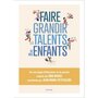  FAIRE GRANDIR LES TALENTS DE NOS ENFANTS, Petitclerc Jean-Marie