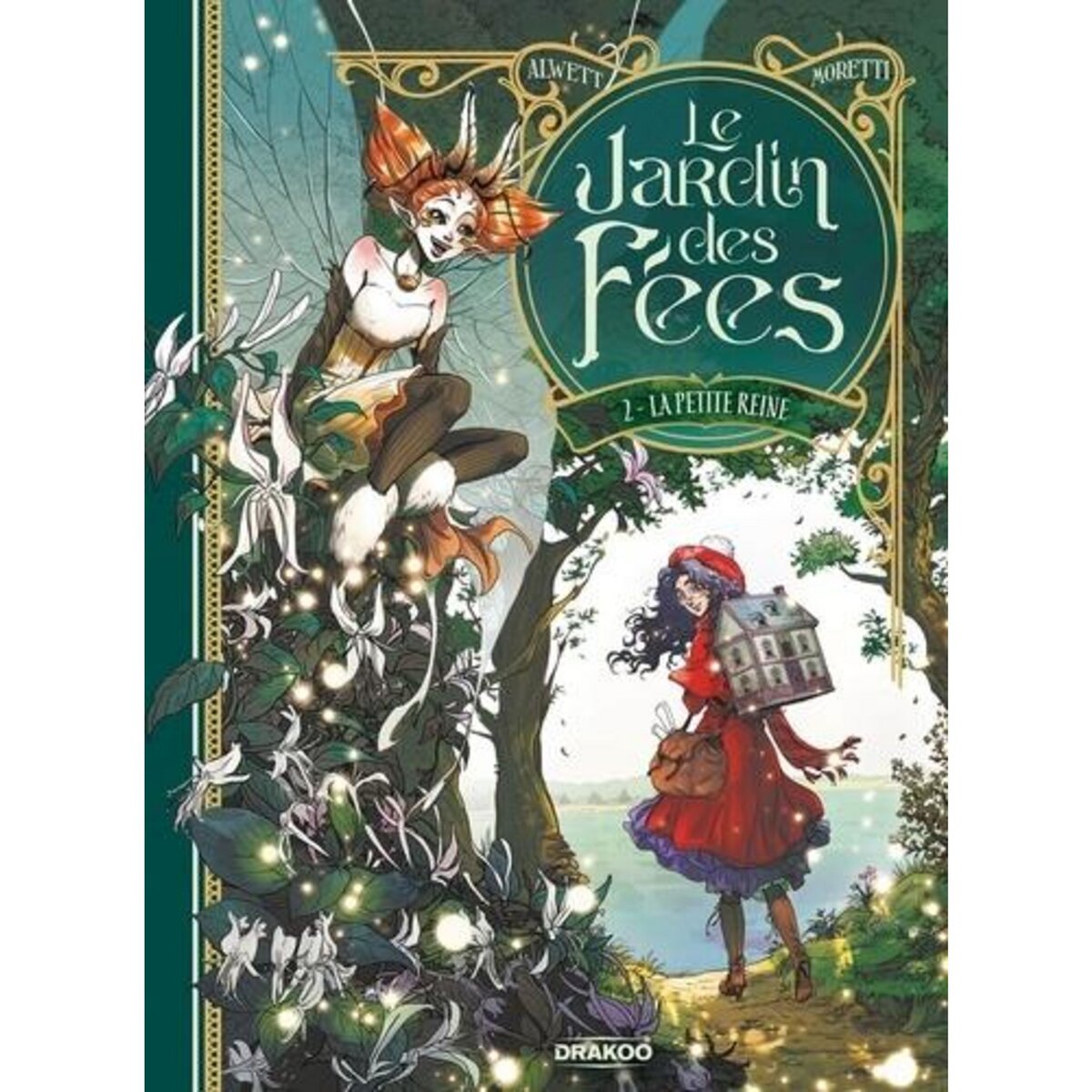 LE JARDIN DES FEES TOME 2 LA PETITE REINE, Alwett Audrey pas cher