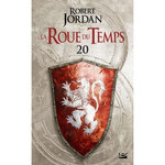 LA ROUE DU TEMPS TOME 20 : LE CARREFOUR DU CREPUSCULE. DEUXIEME PARTIE, Jordan Robert