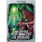 LOUP SOLITAIRE TOME 10 : DANS LES ENTRAILLES DE TORGAR, Dever Joe