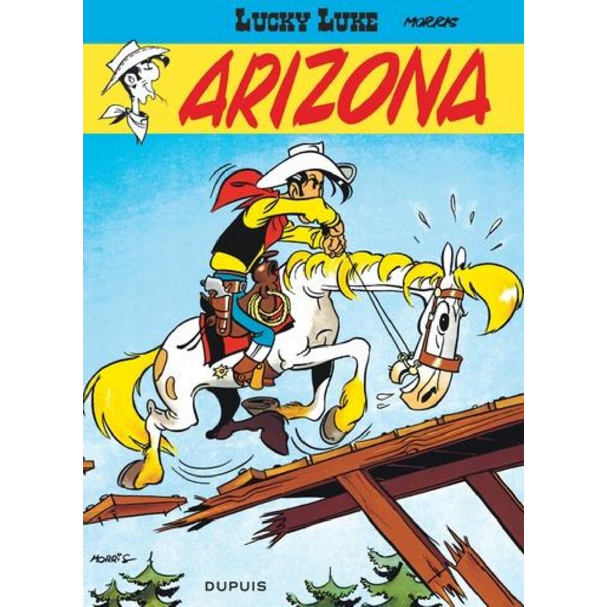 LUCKY LUKE TOME 3 : ARIZONA ET LUCKY LUKE CONTRE CIGARETTE CAESAR, Morris