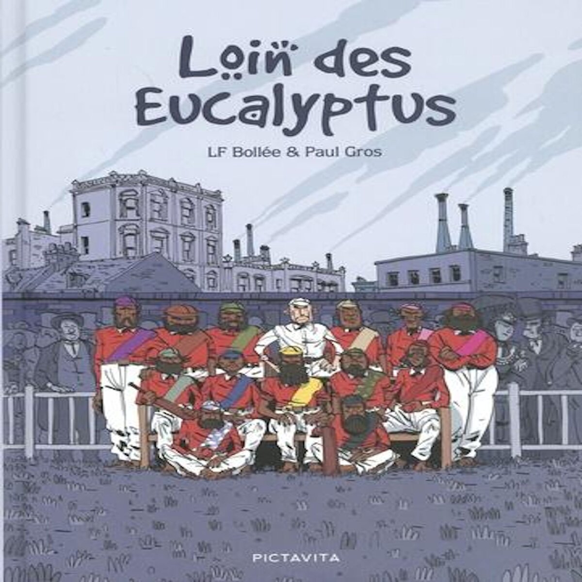 LOIN DES EUCALYPTUS, Bollée Laurent-Frédéric